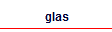 glas