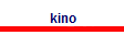 kino