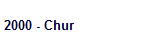 2000 - Chur