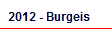 2012 - Burgeis