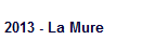 2013 - La Mure