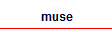 muse