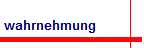 wahrnehmung